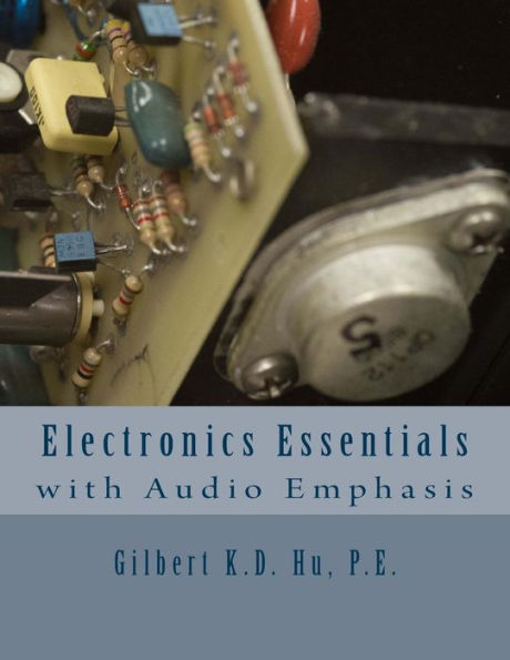 Electronics Essentials With Audio Emphasis