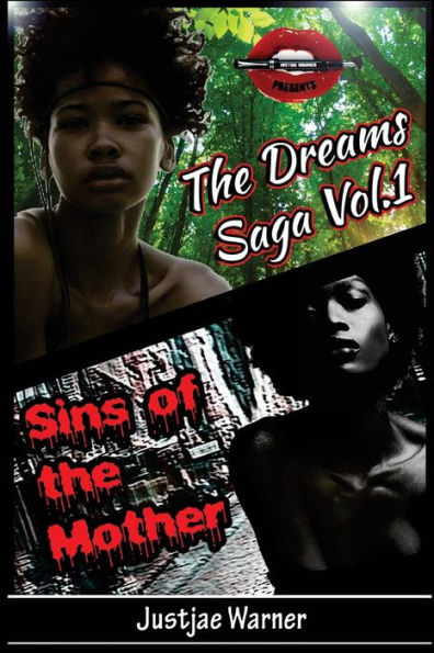 The Dreams Saga: Sins of the Mother