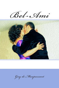 Title: Bel-Ami, Author: Guy de Maupassant