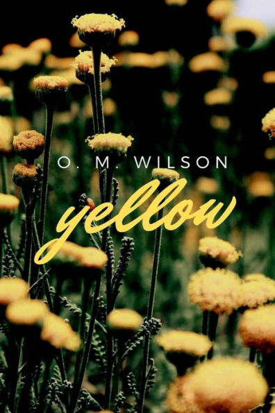 yellow: a poetry collection