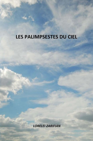 Les Palimpsestes du Ciel