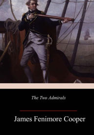 Title: The Two Admirals, Author: James Fenimore Cooper