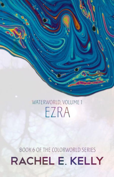 Waterworld, Volume 1: Ezra