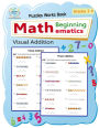 Visual Addition: Puzzles Mathematics / Beginning Math / Workbook Skills / Number Systems Counting Skills / Student Workbook / Grades 2-3
