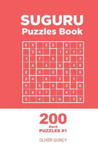 Title: Suguru - 200 Hard Puzzles 9x9 (Volume 1), Author: Oliver Quincy