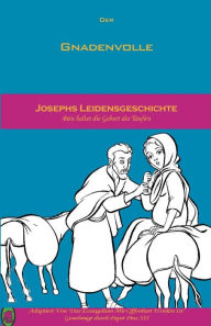 Title: Josephs Leidensgeschichte, Author: Lamb Books