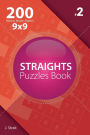 Straights - 200 Hard to Master Puzzles 9x9 (Volume 2)