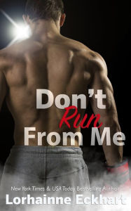 Don't Run from Me (McCabe Brothers Series #3)