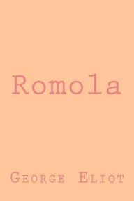 Title: Romola, Author: George Eliot