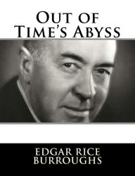 Title: Out of Time's Abyss, Author: Edgar Rice Burroughs