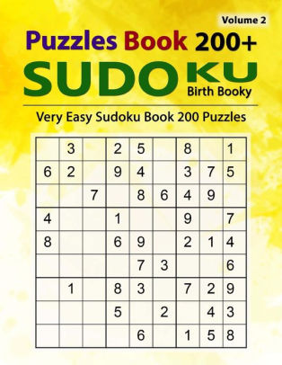 Sudoku Puzzle Book 200 Sudoku Puzzles Perfect For Beginners Standard Three Grids 9 Different Values Very Easy Sudoku Volume 2paperback - 
