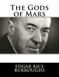 Title: The Gods of Mars, Author: Edgar Rice Burroughs