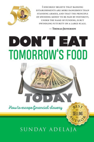 Don't eat tomorrow's food today