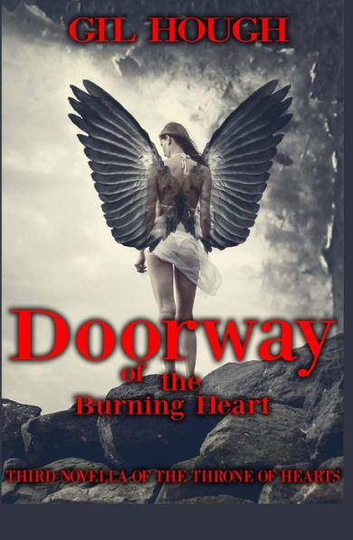 Doorway of The Burning Heart: third novella Throne Hearts