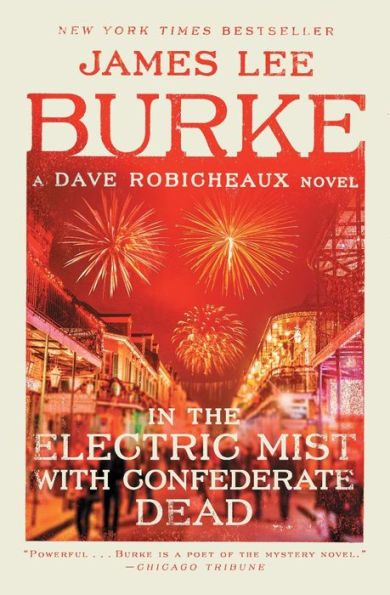 In the Electric Mist with Confederate Dead (Dave Robicheaux Series #6)