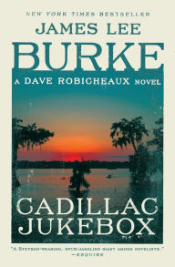Title: Cadillac Jukebox (Dave Robicheaux Series #9), Author: James Lee Burke