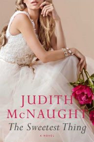 Free download ebook in pdf format The Sweetest Thing by Judith McNaught 9781982100841 RTF PDF FB2