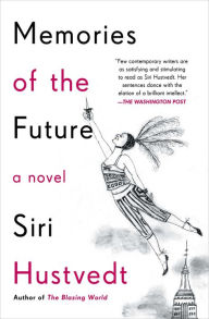 Title: Memories of the Future, Author: Siri Hustvedt