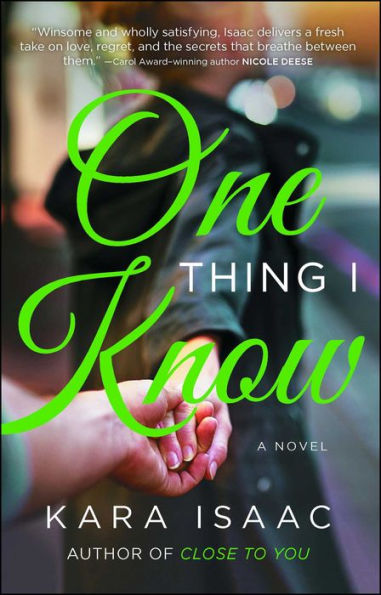 One Thing I Know: A Novel