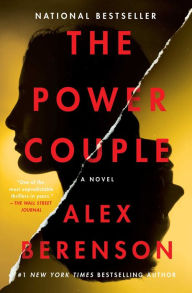Title: The Power Couple: A Novel, Author: Alex Berenson