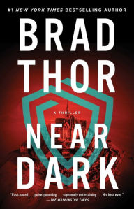 Download google ebooks for free Near Dark  by Brad Thor in English 9781982104061