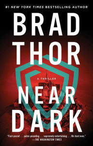 Download japanese books free Near Dark: A Thriller 9781982104061 by Brad Thor