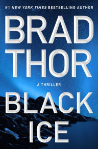 Title: Black Ice (Scot Harvath Series #20), Author: Brad Thor