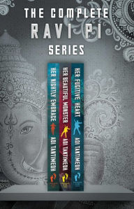 Title: The Complete Ravi PI Series: Her Nightly Embrace, Her Beautiful Monster, and Her Fugitive Heart, Author: Adi Tantimedh