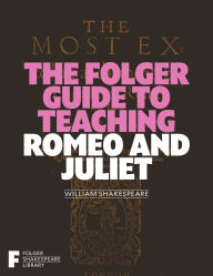 Title: The Folger Guide to Teaching Romeo and Juliet, Author: Peggy O'Brien