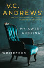 My Sweet Audrina / Whitefern Bindup