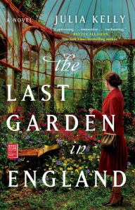 Ebook kostenlos download deutsch The Last Garden in England (English Edition) by Julia Kelly iBook DJVU MOBI