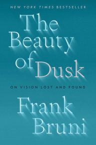 Audio book free download The Beauty of Dusk: On Vision Lost and Found by  (English literature) 