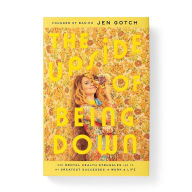 Best ebooks 2016 download The Upside of Being Down: How Mental Health Struggles Led to My Greatest Successes in Work and Life