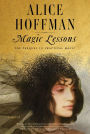 Magic Lessons (The Prequel to Practical Magic)