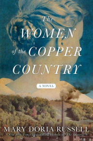 Audio book free download english The Women of the Copper Country by Mary Doria Russell in English 9781982109608