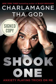 Title: Shook One: Anxiety Playing Tricks on Me (Signed Book), Author: Charlamagne Tha God