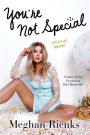 You're Not Special: A (Sort-of) Memoir