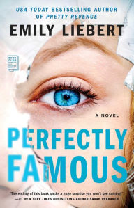 Free downloads online audio books Perfectly Famous 9781982110314  by Emily Liebert