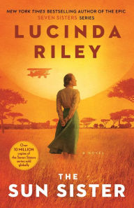 Download free books pdf online The Sun Sister: A Novel 9781982110642 by Lucinda Riley MOBI FB2