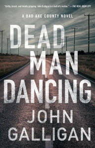 Download Ebooks for mobile Dead Man Dancing: A Bad Axe County Novel 9781982110741