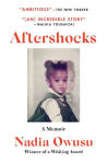 Alternative view 1 of Aftershocks: A Memoir