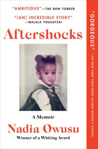 Title: Aftershocks: A Memoir, Author: Nadia Owusu
