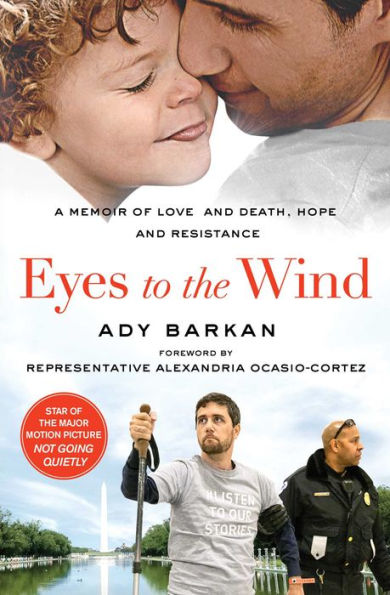 Eyes to the Wind: A Memoir of Love and Death, Hope Resistance