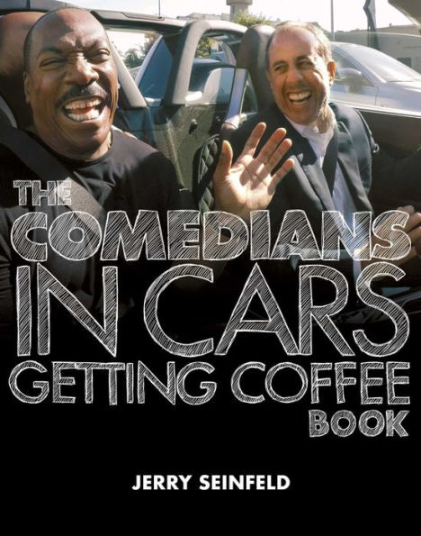 The Comedians Cars Getting Coffee Book