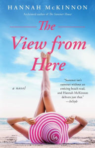 Free downloadable epub books The View from Here: A Novel by Hannah McKinnon in English 9781982114503