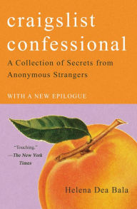 Free download of ebooks for ipad Craigslist Confessional: A Collection of Secrets from Anonymous Strangers by  9781982114978 PDB CHM iBook (English Edition)