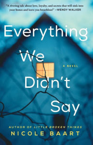 Download books free ipad Everything We Didn't Say: A Novel English version