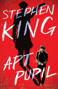 Title: Apt Pupil, Author: Stephen King