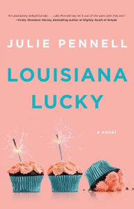 Download japanese books ipad Louisiana Lucky: A Novel by Julie Pennell iBook PDB PDF