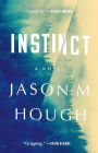 Instinct: A Novel